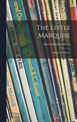 bokomslag The Little Marquise