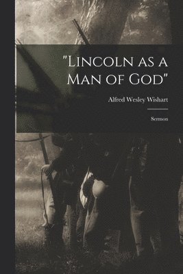 bokomslag "Lincoln as a Man of God"