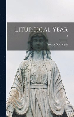 bokomslag Liturgical Year; 7