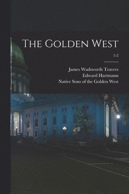 The Golden West; 1-2 1