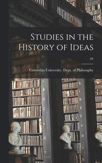 bokomslag Studies in the History of Ideas; 01