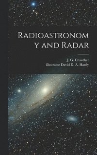 bokomslag Radioastronomy and Radar