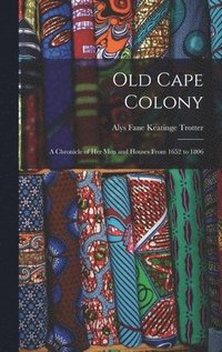 bokomslag Old Cape Colony