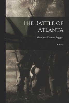 The Battle of Atlanta 1