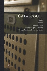 bokomslag Catalogue ..; 1915-1916