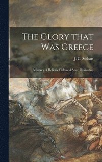 bokomslag Glory That Was Greece