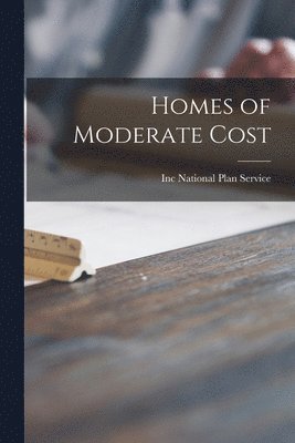 bokomslag Homes of Moderate Cost