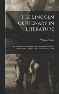 bokomslag The Lincoln Centenary in Literature