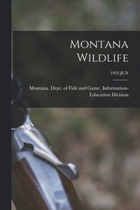 bokomslag Montana Wildlife; 1959 JUN