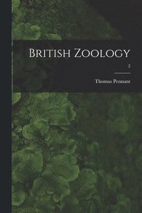 bokomslag British Zoology; 2
