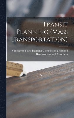 Transit Planning (Mass Transportation) 1