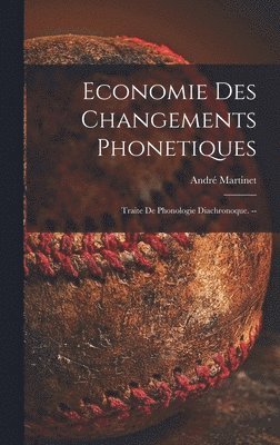 bokomslag Economie Des Changements Phonetiques
