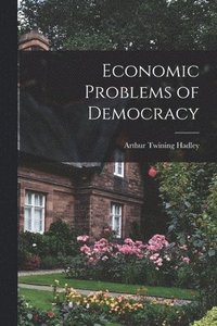 bokomslag Economic Problems of Democracy