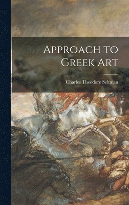bokomslag Approach to Greek Art
