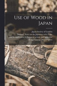 bokomslag Use of Wood in Japan