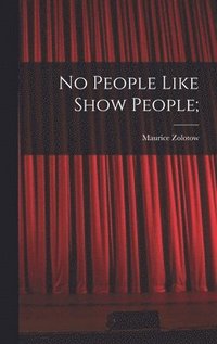 bokomslag No People Like Show People;
