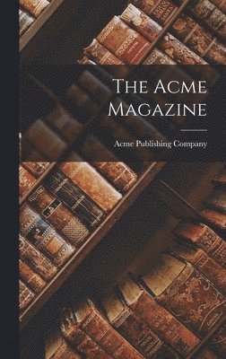 The Acme Magazine 1