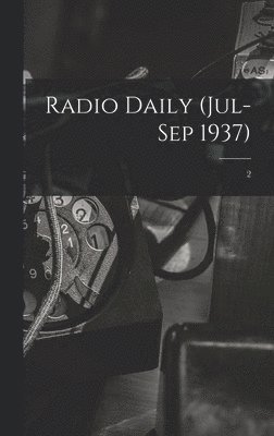 bokomslag Radio Daily (Jul-Sep 1937); 2