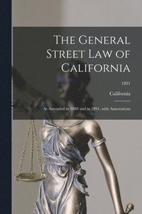 bokomslag The General Street Law of California