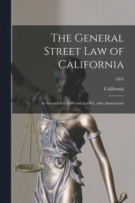 California - General Street Law of California, Häftad