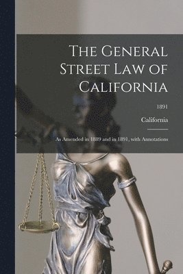bokomslag The General Street Law of California