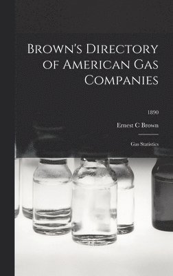 bokomslag Brown's Directory of American Gas Companies