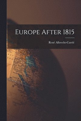 Europe After 1815 1