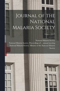 bokomslag Journal of the National Malaria Society; 6: no.1, (1947)
