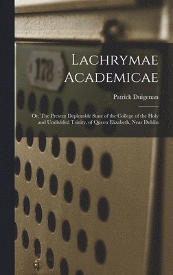 Lachrymae Academicae 1