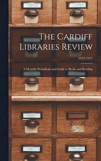 bokomslag The Cardiff Libraries Review