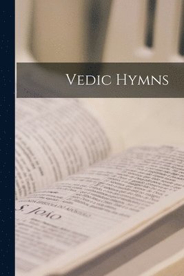 Vedic Hymns 1