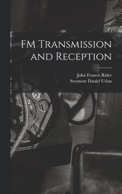 FM Transmission and Reception 1