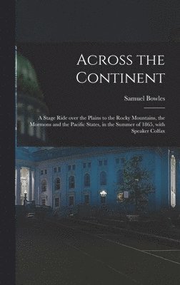 Across the Continent [microform] 1