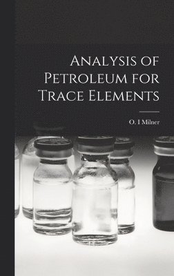 bokomslag Analysis of Petroleum for Trace Elements