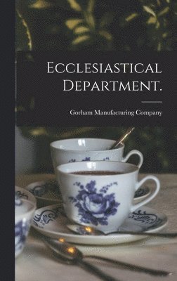 Ecclesiastical Department. 1