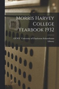 bokomslag Morris Harvey College Yearbook 1932