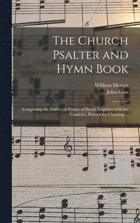 bokomslag Church Psalter And Hymn Book