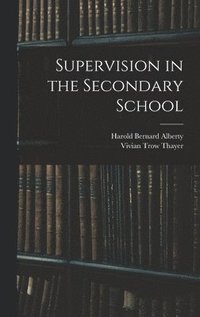 bokomslag Supervision in the Secondary School