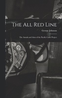 bokomslag All Red Line [microform]