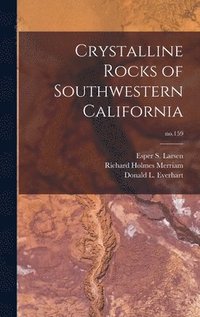 bokomslag Crystalline Rocks of Southwestern California; no.159
