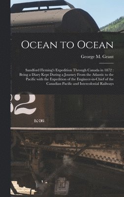 Ocean to Ocean [microform] 1