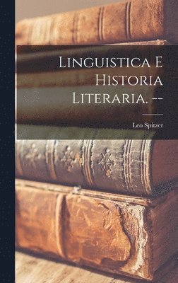 bokomslag Linguistica E Historia Literaria. --