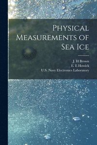 bokomslag Physical Measurements of Sea Ice