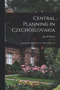 bokomslag Central Planning in Czechoslovakia