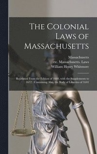 bokomslag The Colonial Laws of Massachusetts