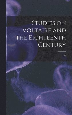 Studies on Voltaire and the Eighteenth Century; 359 1