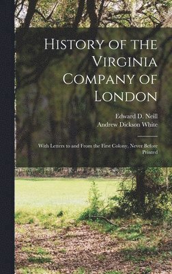 History of the Virginia Company of London 1