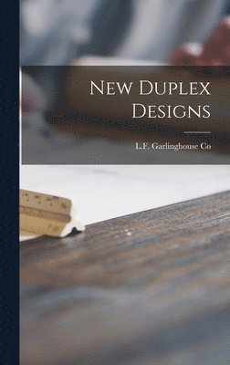 New Duplex Designs 1