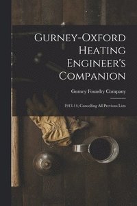 bokomslag Gurney-Oxford Heating Engineer's Companion [microform]