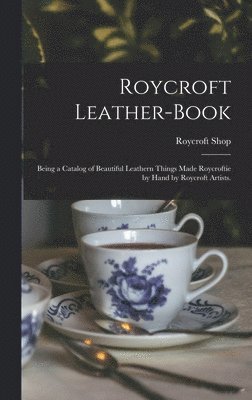 bokomslag Roycroft Leather-book
